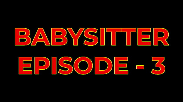 BABYSITTER 3D Porn Comics Episode 3 | Full Voiceover   Subtitles