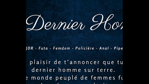 Le Dernier Homme – French audio porn futa
